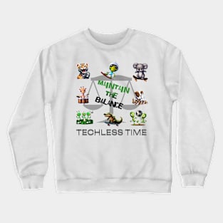 Maintain the Balance Sports Music Chess Techless Time Crewneck Sweatshirt